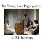 The Woody Allen Pages Podcast The Woody Allen Pages Podcast